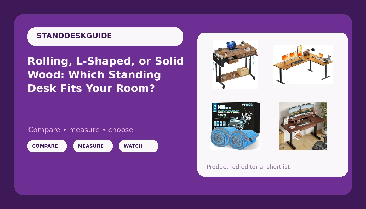 Rolling, L-Shaped, or Solid Wood: Which Standing Desk Fits Your Room?