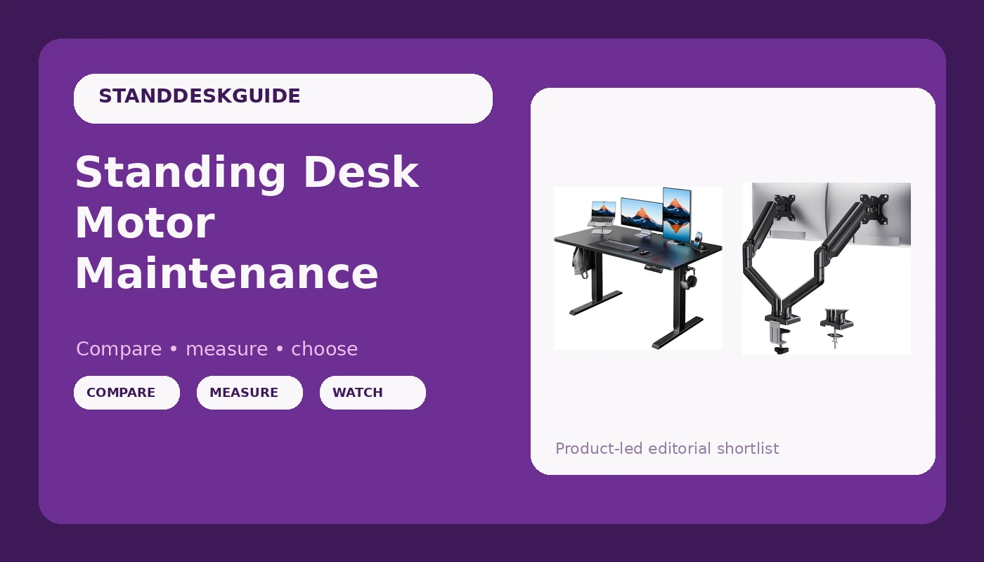 Standing Desk Motor Maintenance - StandDeskGuide review with measurements and honest opinion
